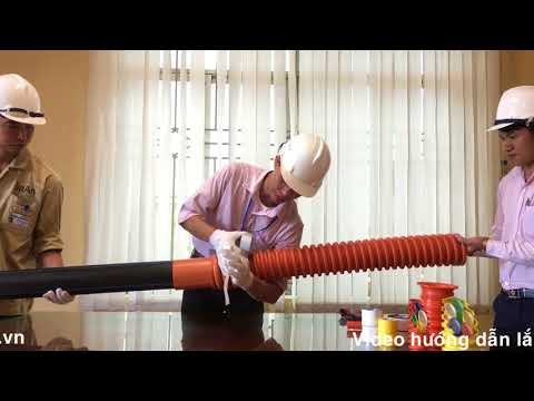 Hướng dẫn lắp đặt ống nối kiểu H và ống nhựa xoắn HDPE