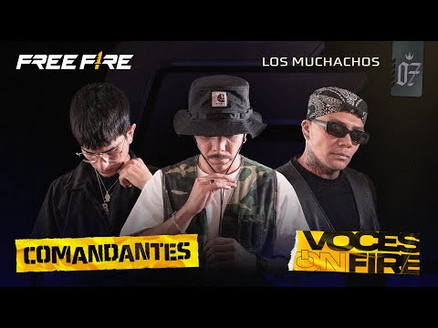 COMANDANTES - Los Muchachos: @GoGoldenJunk, @Robot95, @SimpsonAhuevo  - Voces on Fire Cap. 7