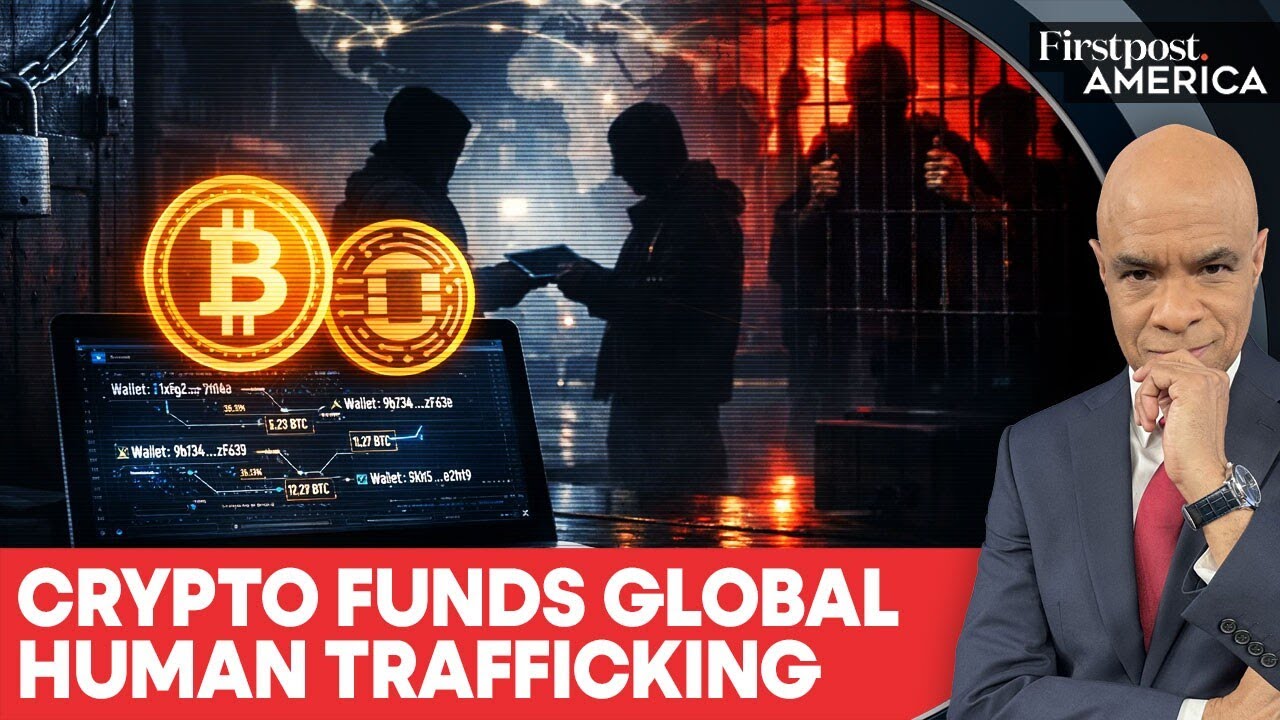 Cryptocurrency Use In Human Trafficking Jump 85% in 2025: Report | Firstpost America | N18G