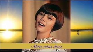 Musik-Video-Miniaturansicht zu Alors nous deux Songtext von Mireille Mathieu