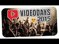 MEIN AUFTRITT VERKACKT & RAUSGESCHMISSEN | Videodays 2015 MEIN AUFTRITT VERKACKT & RAUSGESCHMISSEN | Videodays 2015