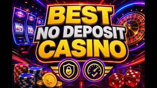 Best No Deposit Casino Offers: Claim Free Spins & Bonuses Now! 🔥