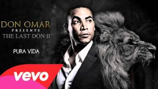 Don Omar - Pura Vida (Audio)