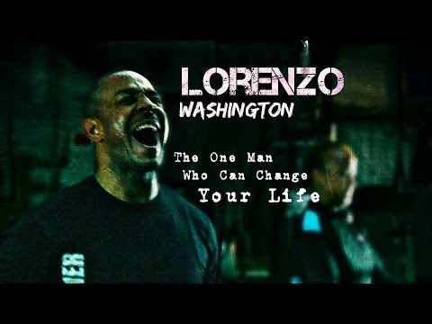 Change Your Life Forever. Train With Lorenzo Washington.