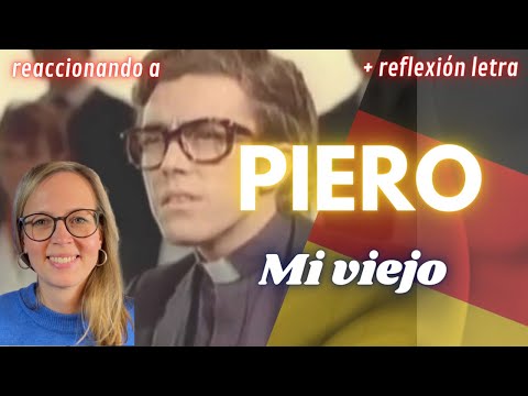 🇩🇪 Alemana reacciona primera vez a Piero - Mi viejo 🇦🇷 + Reflexión