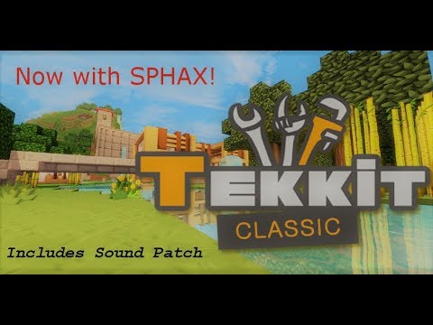 [OUTDATED- August 2019 Video in Description] How to Install Tekkit Classic with Sounds and Sphax