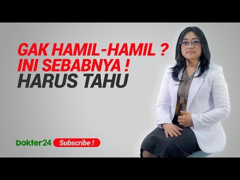 Dokter 24 - Kenapa Gak Hamil-Hamil Sih ? Ini Sebabnya (PART2)