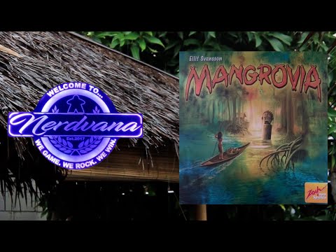 Mangrovia - Legends of Nerdvana Review