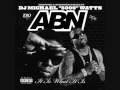 ABN - I Wanna Get High LYRICS (Z-Ro & Trae The Truth)