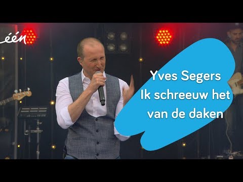 Yves Segers - Ik schreeuw het van de daken