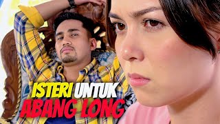 Download lagu Telemovie Isteri Untuk Abang Long (2017) mp3