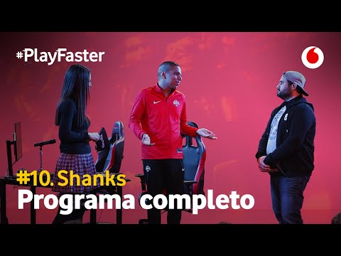 #PlayFasterShanks (programa completo)