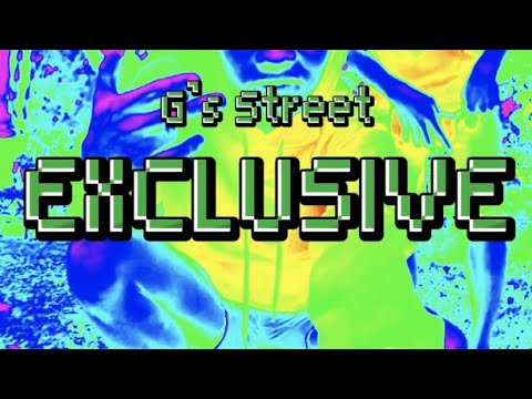 G’s Street - Exclusive (Official Music Video)
