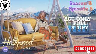 Hollywood Crush - ACT – FULL STORY (NO GAMEPLAY) - S 6 - E 5 - Mystery Of Castle Rosenau