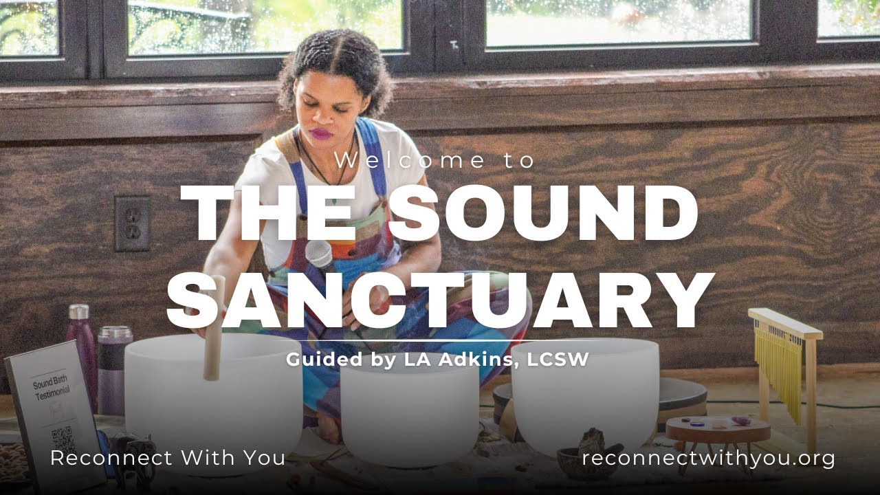 Promotional video thumbnail 1 for Reconnect With You: Wellness & Sound