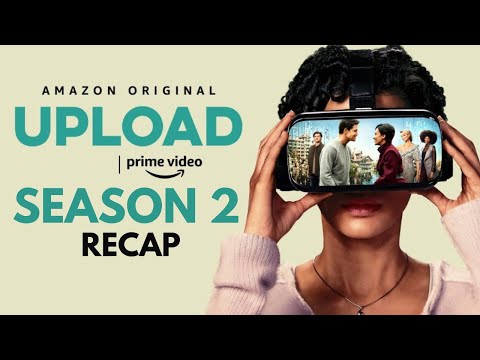 Upload Season 2 Recap