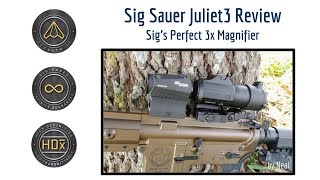 Sig Juliet 3x Magnifier Review - The Best 3x Maginfier You Can Purchase