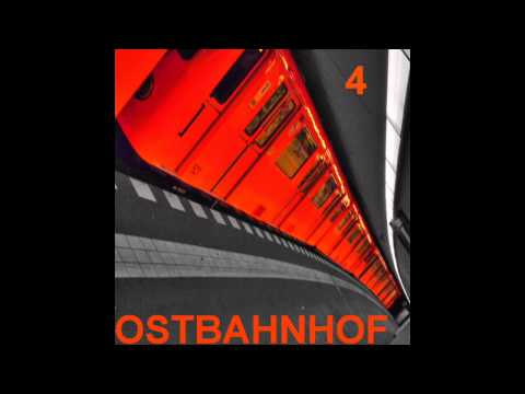 Ostbahnhof / Techno Mix: Vier (#4)