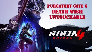 NINJA GAIDEN 4 - Purgatory Gate 6 (-75% HP) = Ryu | Death Wish | Untouchable
