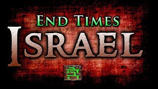 ISRAEL: 70th anniversary of "End-Times" ISRAEL. What does it mean? (Israel and the End Times)