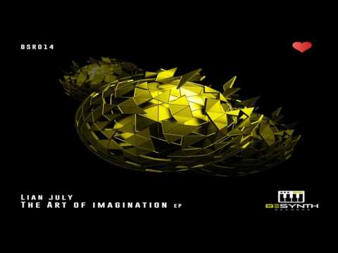 Lian July - The Art Of Imagination (Original Mix)