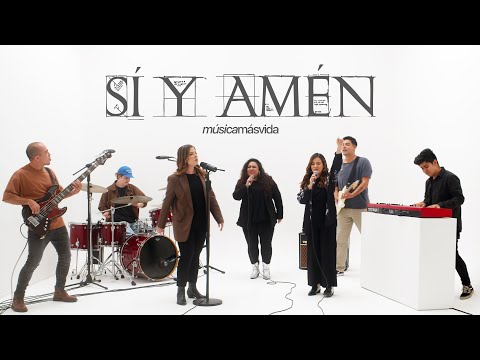 Música Más Vida - Sí y Amén (Videoclip Oficial)