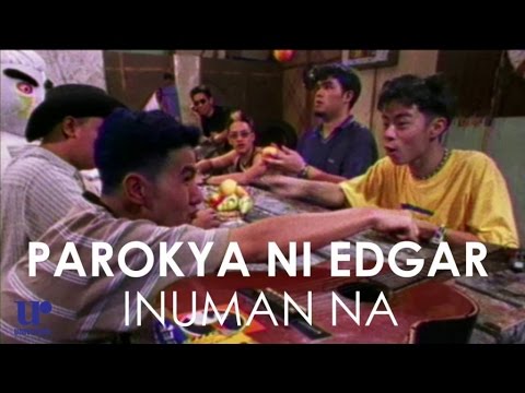 Parokya Ni Edgar - Inuman Na (Official Music Video)