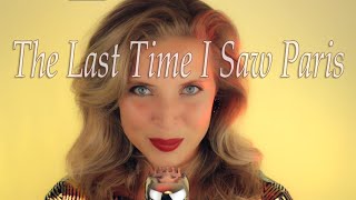 Julie Huard - The Last Time I Saw Paris (French &amp; English)