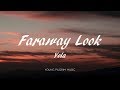 Yola - Faraway Look (Lyrics) - Walk Through Fire (2019)