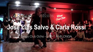 Video thumbnail for [ Tango ] 2022.07.16 Jose Luis Salvo & Carla Rossi - Show.No.2