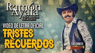 Ramon Ayala - Tristes Recuerdos (Video Lyric Oficial) Letra / Karaoke
