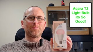 Aqara T2 Smart Bulb Review & Setup | Zigbee, Thread, Matter + Automations in Apple Home & Aqara App