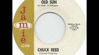 Chuck Reed  - That Lucky Old Sun