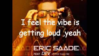 Eric Saade feat Dev - Hotter Than Fire - Lyrics