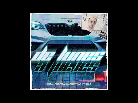 DE LUNES A JUEVES - El Verdadero Rey