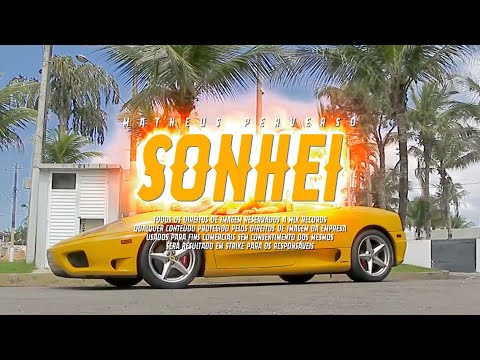 Matheus Perverso - Sonhei (Official Music Video)
