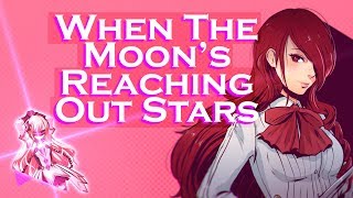 「 Nightcore Remix 」 Persona 3 - When The Moon’s Reaching Out Stars