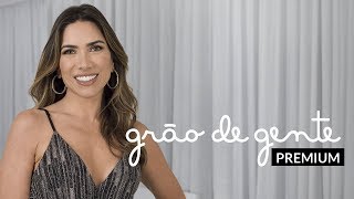 GRÃO DE GENTE PREMIUM  | Sua nova opção de luxo e exclusividade!