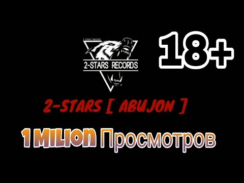 2-STARS [ ABUJON ] - Ишқ Ма Ошиқма Ёфтм 2019 NEW HIT !