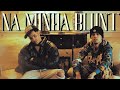 BIN - NA MINHA BLUNT ft. Ryu, The Runner