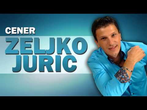 Zeljko Juric - Cener