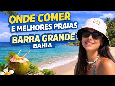 PENÍNSULA DE MARAÚ - BARRA GRANDE BAHIA, TAIPU DE FORA, tudo o que você precisa saber antes de viaja