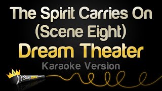 Download lagu Dream Theater - The Spirit Carries On (Scene Eight) (Karaoke Version) mp3