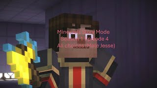 Download lagu Minecraft story mode season 1 episode 4 all choices (Male Jesse) mp3