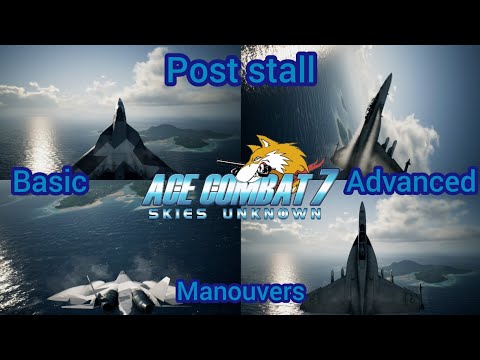 AC7 basic and advanced post stall maneuvers (TGM 1st and 5yr anniversary special) RE-UPLOADED