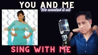 You and Me - Christian Bautista x Rachelle Ann Go - Karaoke - Male Part Only