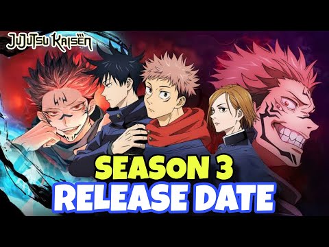 Jujutsu Kaisen Season 3 Release Date & Latest Updates | Jujutsu Kaisen Season 3 Hindi Dubbed