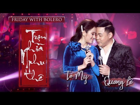 Trọn nghĩa phu thê - Quang Lê