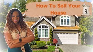 How To Sell Your House in 2024| 3 Home Seller Tips