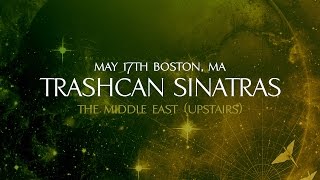Trashcan Sinatras. Wild Pendulum Tour. Boston, MA.